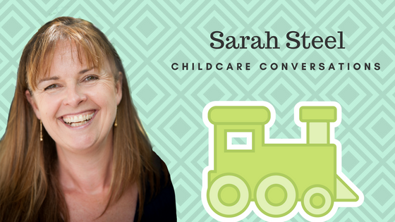 sarah steel childcare conversations